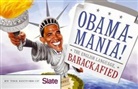 Editors Of Slate, the Editors (EDT) Slate, Editors of Slate, Chris Wilson - Obamamania!