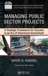 David S. Kassel - Managing Public Sector Projects