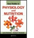 Carolyn D Berdanier, Carolyn D. Berdanier, Carolyn D. (Professor Emerita Berdanier, Carolyn D. Berdanier Berdanier, Lynne Berdanier, Lynne (University of North Georgia Berdanier... - Case Studies in Physiology and Nutrition