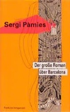 Sergi Pamies, Sergi Pàmies - Der große Roman über Barcelona