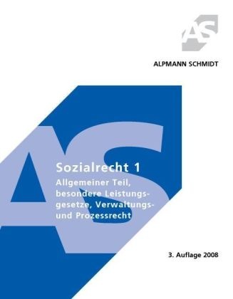 Heinz Schäfer, Ulrike Senger-Sparenberg - Sozialrecht. Tl.1 Allgemeiner Teil, besondere Leistungsgesetze, Verwaltungs- und Prozessrecht