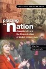 Carwyn Fowler, Rhys Jones, Rhys/ Fowler Jones, Carwyn Fowler, Rhys Jones - Placing the Nation
