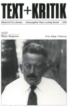 Heinz L. Arnold, Heinz Ludwig Arnold, Hein L Arnold, Hein Ludwig Arnold, Heinz Ludwig Arnold - Text + Kritik - 31/32: Walter Benjamin