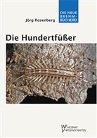 Jörg Rosenberg - Die Hundertfüßer