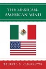 Ernesto Caravantes, Ernesto R. Caravantes, Caravantes Ernesto - The Mexican-American Mind
