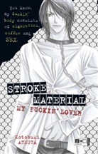 Kotobuki Astuta - Stroke Material - My Fuckin' Lover