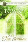 Elmer L. Towns - Praying the New Testament