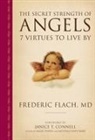 Janice T. Connell, Frederic Flach - The Secret Strength of Angels