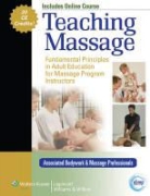 Anne Williams, Associated Bodywork &amp; Massage Profession, Anne Williams - Teaching Massage
