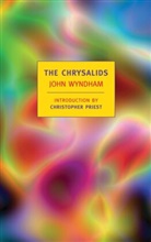 Christopher Priest, John Wyndham - The Chrysalids