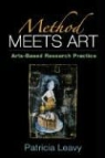 Patricia Leavy - Method Meets Art