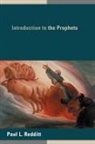 Paul L Redditt, Paul L. Redditt - Introduction to the Prophets