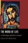 Craig R Koester, Craig R. Koester - The Word of Life