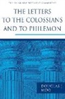 Douglas J Moo, Douglas J. Moo, MOO DOUGLAS J - The Letters to the Colossians and to Philemon