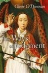 Oliver O'Donovan - The Ways of Judgment