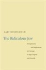 Gary Rosenshield - Ridiculous Jew