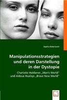 Sophia Dobritzsch - Manipulationsstrategien und deren Darstellung in der Dystopie