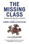 Victor Tan Chen, Katherine Newman, Katherine S Newman, Katherine S. Newman, Katherine S./ Chen Newman - The Missing Class