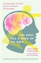 Matthew Blakeslee, Sandra Blakeslee, Sandra/ Blakeslee Blakeslee - The Body Has a Mind of Its Own