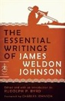 Rudolph Byrd, Charles Johnson, James Weldon Johnson, Rudolph Byrd, Rudolph P. Byrd - The Essential Writings of James Weldon Johnson