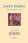 John Painter, John (EDT) Painter, Daniel J. Harrington - Sacra Pagina, 1, 2, and 3 John