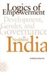 Aradhana Sharma - Logics of Empowerment