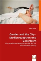 Sybille Dinzer, Sybille Dinzer - Gender and the City - Medienrezeption und Geschlecht