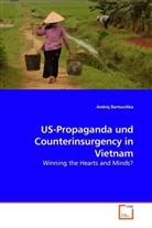 Andrej Bartuschka, Andrej Bartuschka - US-Propaganda und Counterinsurgency in Vietnam