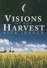 Rick Joyner - Visions of the Harvest