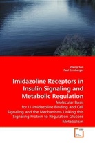 Paul Ernsberger, Paul Ernsberger, Zhen Sun, Zheng Sun, Sun Zheng, Zheng Sun - Imidazoline Receptors in Insulin Signaling and Metabolic Regulation