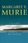 Margaret E. Murie, Olaus J. Murie - Island Between