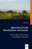 Helen Rupp, Helen Rupp - Agricultural Trade Liberalization and Gender