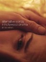 James Walters, James (University of Birmingham) Walters - Alternative Worlds in Hollywood Cinema