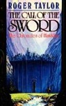 Roger Taylor - The Call of the Sword