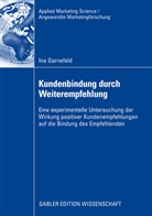 Ina Garnefeld - Kundenbindung durch Weiterempfehlung