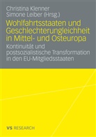 Christin Klenner, Christina Klenner, LEIBER, Leiber, Simone Leiber - Wohlfahrtsstaaten und Geschlechterungleichheit in Mittel- und Osteuropa