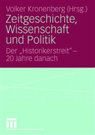 Volke Kronenberg, Volker Kronenberg - Zeitgeschichte, Wissenschaft und Politik