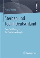 Jäger, Julia Jäger, Thiem, Fran Thieme, Frank Thieme - Sterben, Tod und Trauer