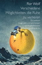 Ror Wolf, Brigitt Kronauer, Brigitte Kronauer - Verschiedene Möglichkeiten, die Ruhe zu verlieren