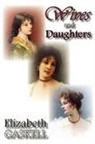 Elizabeth Gaskell, Elizabeth Cleghorn Gaskell - Wives and Daughters