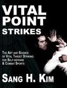 Sang H. Kim - Vital Point Strikes