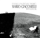 Christian Caujolle, MARIO GIACOMELLI, Alessandra Mauro, MARIO GIACOMELLI - Mario Giacomelli The Black is Waiting for the White