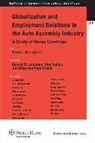 R. Lansbury J. Kita R. Blanpain, Blanpain, Roger Blanpain, Lansbury, Russell D. Lansbury, Nick Wailes - Globalization and Employment Relations in the Auto Assembly Indutry: A Study of Seven Countries