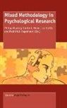 Leo Grtler, Leo Gürtler, Guenter Huber, Philipp Mayring - Mixed Methodology in Psychological Research