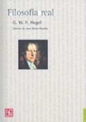 Georg Wilhelm Friedrich Hegel - Folosofia Real