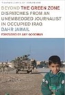 Dahr Jamail, Jamail Dahr - Beyond the Green Zone