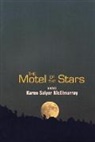 Karen Salyer McElmurray, Karen Salyer Mcelmurray - The Motel of the Stars
