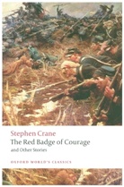 Stephen Crane, Anthony Mellors, Fiona Robertson - The Red Badge of Courage and Other Stories