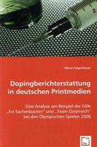 Mario Felgenhauer - Dopingberichterstattung in deutschen Printmedien