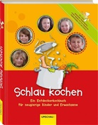 Klaus-Tschira-Stiftung, Krekel, Sigri Krekel, Schönmeh, Wolf Schönmehl, Klaus-Tschira-Stiftun... - Schlau kochen